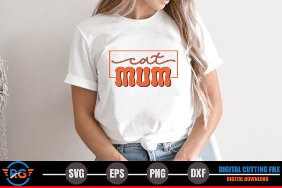 Cat Mum – Cat Quote SVG