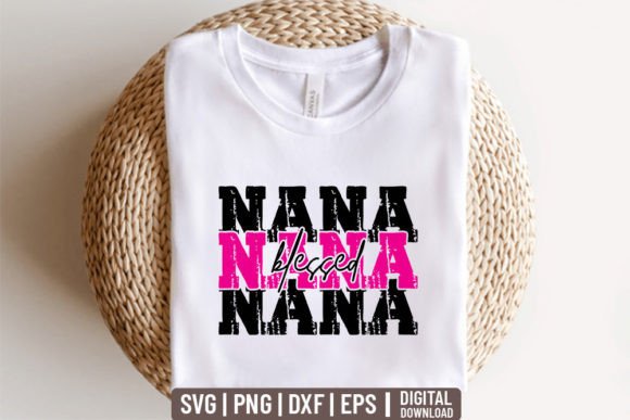 Nana Blessed - Mother Day SVG