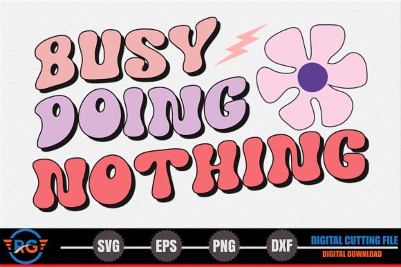 Review: Busy Doing Nothing Retro Women SVG for Embroidery