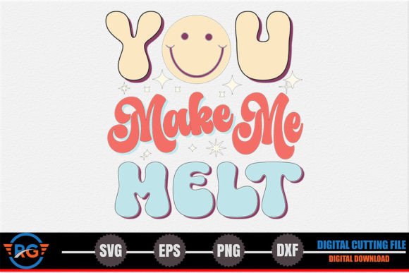 You Make Me Melt – Retro Valentines SVG Review